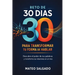 Reto de 30 dias para transformar tu forma de hablar: Descubre el Poder de Tus Palabras y Transforma Tus Relaciones en un Mes