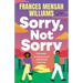Sorry, Not Sorry