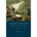 Women on War in Spain's Long Nineteenth Century: Virtue, Patriotism, Citizenship