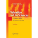 Valuation in Life Sciences: A Practical Guide
