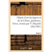 Objets d'Art Du Japon Et de la Chine, Peintures, Livres, Réunis Par T. Hayashi. Partie 2: Ancien Commissaire Général Du Japon À l'Exposition Universel