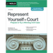 Represent Yourself in Court: Prepare & Try a Winning Civil Case