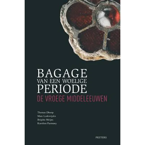 Bagage van een Woelige Periode: De Vroege Middeleeuwen