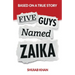 Five Guys Named Zaika