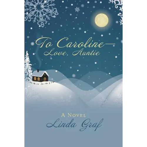 To Caroline-Love, Auntie