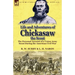 Life and Adventures of Chickasaw, the Scout: The Personal Account of a Union Army Scout During the American Civil War