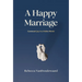 A Happy Marriage: Covenant Joy in a Fallen World