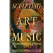 Sculpting the Art in Music: Observations of a Flutist