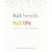 Full Hands, Full Life Activity Book