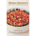 Divine Epicure's Recipe Book and Nutritional Guide: Healthy and Tasty Recipes for Vegetarians and Non-Vegetarians