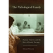The Pathological Family
