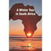 A Winter Tour in South Africa