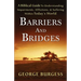 Barriers and Bridges: A Biblical Guide To Understanding, Impairments, Afflictions, & Suffering Within Today's World
