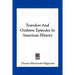 Travelers And Outlaws: Episodes In American History