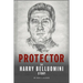 Protector: The Harry Belluomini Story