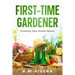 First-Time Gardener: Growing Your Green Space
