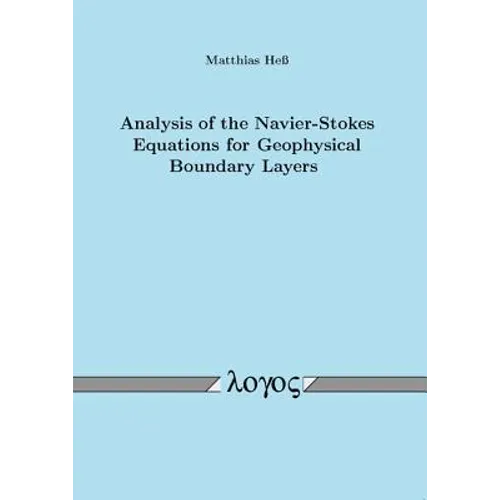 Analysis of the Navier-Stokes Equations for Geophysical Boundary Layers