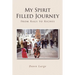 My Spirit Filled Journey: From Rags to Riches