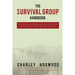 The Survival Group Handbook: How to Plan, Organize and Lead People For a Short or Long Term Survival Situation