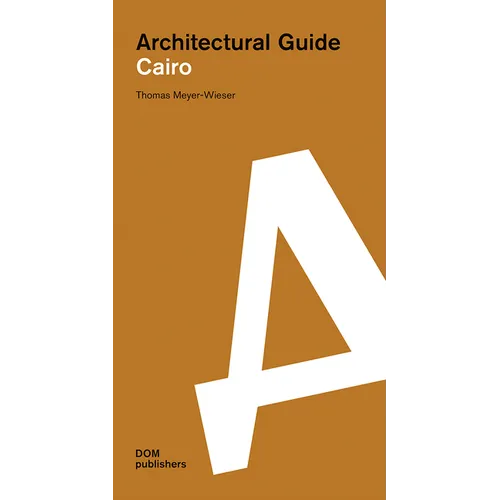 Cairo: Architectural Guide