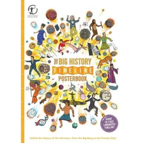 The Big History Timeline Posterbook: Unfold the History of the Universe--From the Big Bang to the Present Day!