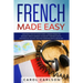 French Made Easy: Learn French Fast with Short Stories & Common Phrases for Beginners. Improve Grammar & Vocabulary to Become Fluent in