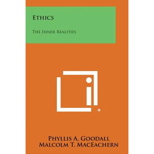 Ethics: The Inner Realities