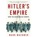Hitler's Empire: How the Nazis Ruled Europe