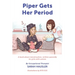 Piper Gets Her Period