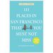 111 Places in San Francisco That You Must Not Miss