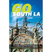 Go South LA: An Afrocentric City Guide to South Los Angeles