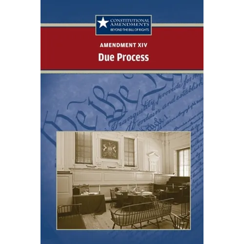 Amendment XIV: Due Process
