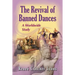The Revival of Banned Dances: A Worldwide Study