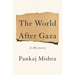 The World After Gaza: A History