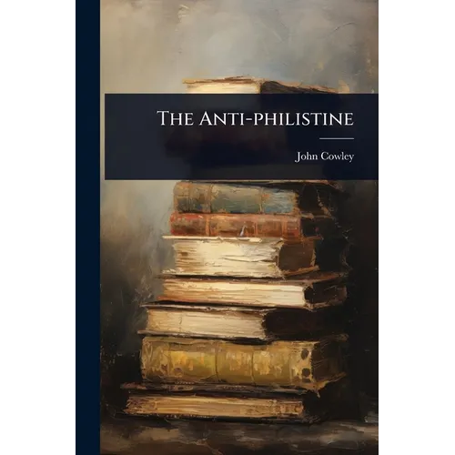 The Anti-philistine