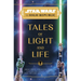 Star Wars: The High Republic: Tales of Light and Life