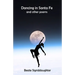 Dancing in Santa Fe and other poems