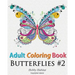 Adult Coloring Book: Butterflies: Coloring Book for Adults Featuring 50 HD Butterfly Patterns