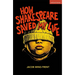 How Shakespeare Saved My Life