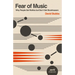 Fear of Music: Why People Get Rothko But Don't Get Stockhausen
