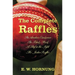 The Complete Raffles (Complete and Unabridged) Includes: The Amateur Cracksman, the Black Mask (Aka Raffles: Further Adventures of the Amateur Cracksm