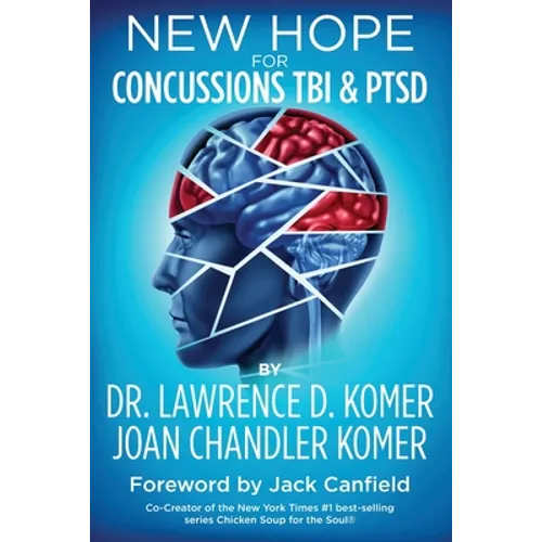 New Hope for Concussions TBI & PTSD