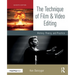 The Technique of Film and Video Editing: History, Theory, and Practice