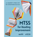 Mtss for Reading Improvement: A Leader's Tool Kit for Schoolwide Success (Reading Science in Action: An Mtss Tool Kit)