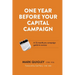 One Year Before Your Capital Campaign: A 12-month pre-campaign guide to success