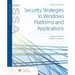 Security Strategies in Windows Platforms and Applications