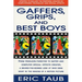 Gaffers, Grips and Best Boys: From Producer-Director to Gaffer and Computer Special Effects Creator, a Behind-The-Scenes Look at Who Does What in the