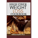 High Fiber Weight Loss Cookbook: A Profound Guide on the High Fiber Diet, Losing Weight and Restoring Your Health. Includes Simple and Best Recipes