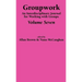 Groupwork Volume Seven
