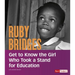Ruby Bridges: Get to Know the Girl Who Took a Stand for Education